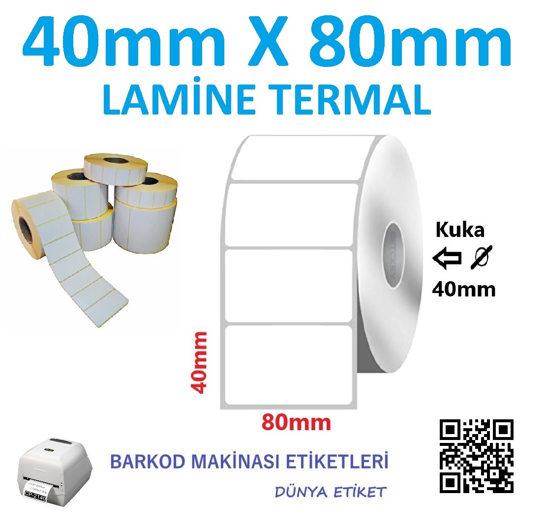 40mm X 80mm Lamine Termal Etiket (10 RULO) Toplam 10.000 Adet